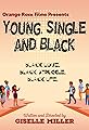 Young, Single and Black's primary photo