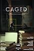 Primary photo for Caged