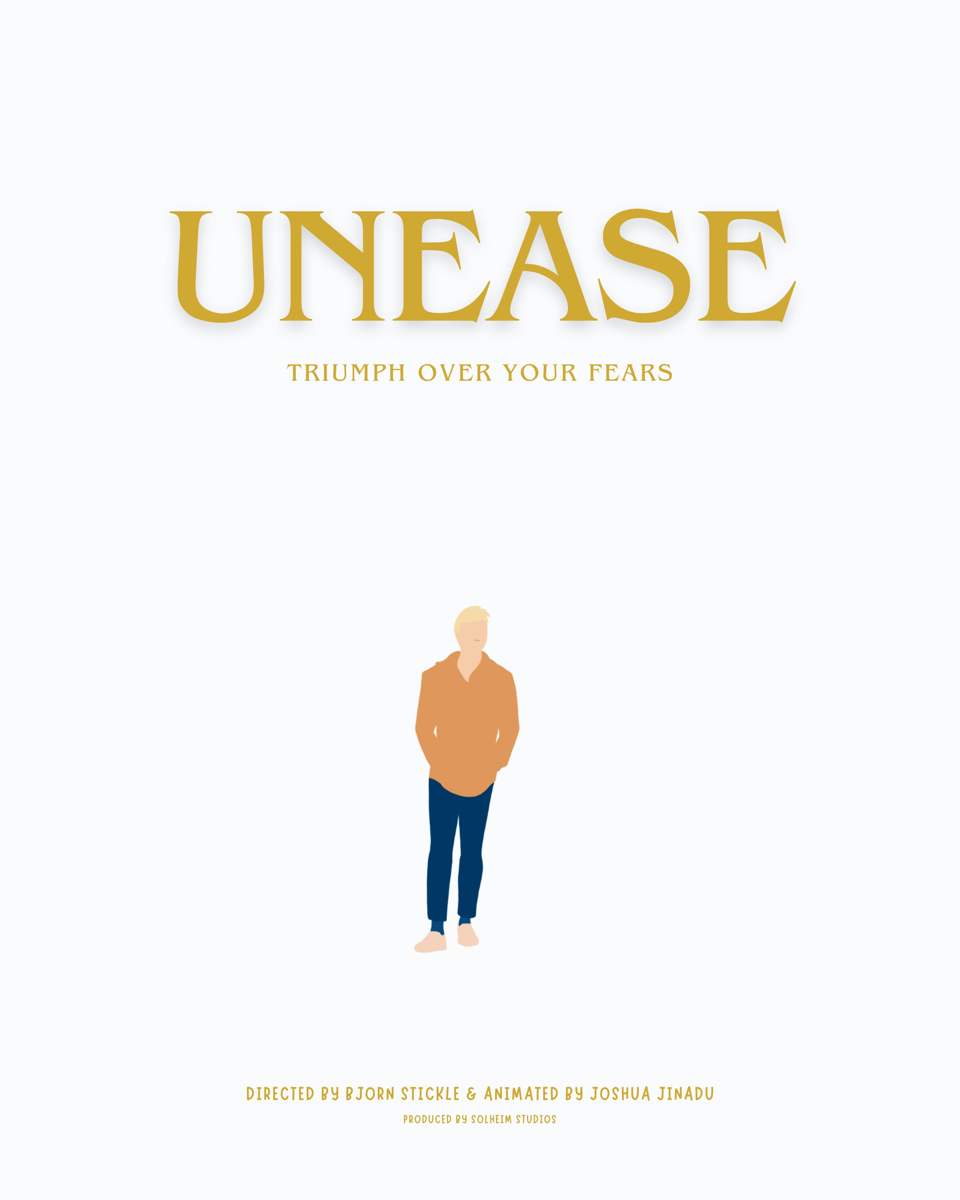 Unease: Triumph Over Your Fears