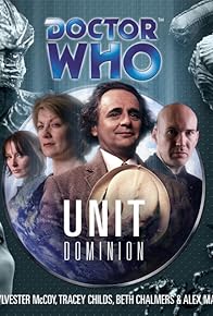 Primary photo for Doctor Who: UNIT Dominion Primary photo for Doctor Who: UNIT Dominion