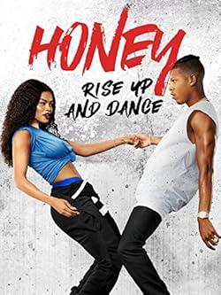 Poster of Honey: Rise Up and Dance