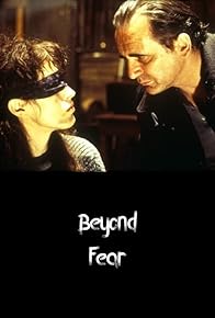 Primary photo for Beyond Fear