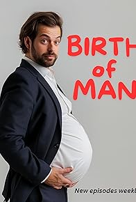 Primary photo for Birth of Man