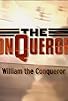 Primary photo for William the Conqueror