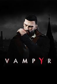 Primary photo for Vampyr Primary photo for Vampyr