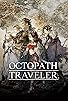 Primary photo for Octopath Traveler Primary photo for Octopath Traveler