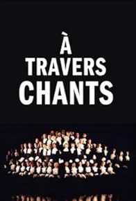 Primary photo for À travers chants