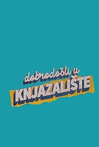 Primary photo for Knjazaliste Primary photo for Knjazaliste