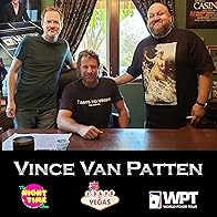 Primary photo for #158: Vince Van Patten- World Poker Tour, 7 Days to Vegas Primary photo for #158: Vince Van Patten- World Poker Tour, 7 Days to Vegas