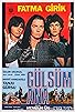 Primary photo for Gülsüm Ana Primary photo for Gülsüm Ana