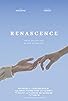 Primary photo for Renascence Primary photo for Renascence