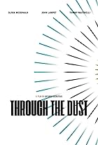 Through the Dust