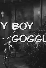 Primary photo for My Boy Goggle Primary photo for My Boy Goggle