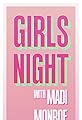 Girls' Night with Madi Monroe's primary photo