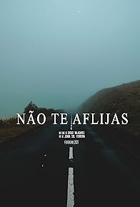 Primary photo for Não Te Aflijas