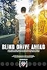 Primary photo for Blind Drive Ahead Primary photo for Blind Drive Ahead