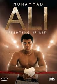 Primary photo for Muhammad Ali: Fighting Spirit