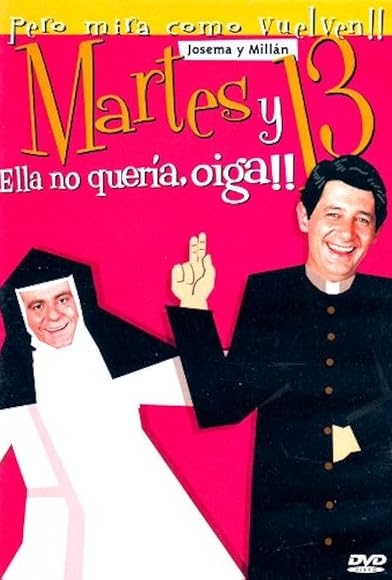 Primary photo for Martes y 13: Ella no quería, oiga!! Primary photo for Martes y 13: Ella no quería, oiga!!