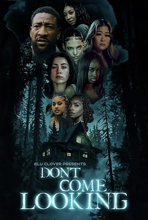 Don't Come Looking (2025)