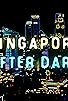 Primary photo for Singapore After Dark Primary photo for Singapore After Dark