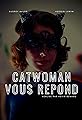 Catwoman vous répond's primary photo