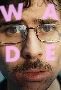 Primary photo for Wade
