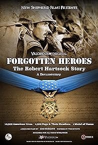 Primary photo for Forgotten Heroes: The Robert Hartsock Story Primary photo for Forgotten Heroes: The Robert Hartsock Story