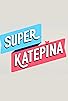 Primary photo for Super Katerina Primary photo for Super Katerina