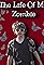 The life of Mr zombie's primary photo