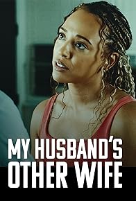 Primary photo for My Husband's Other Wife