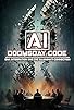 Primary photo for AI: The Doomsday Code, DNA Integration, and the Illuminati Connection Primary photo for AI: The Doomsday Code, DNA Integration, and the Illuminati Connection