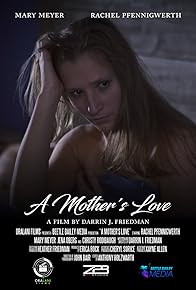Primary photo for A Mother's Love