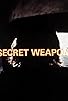 Primary photo for Secret Weapons