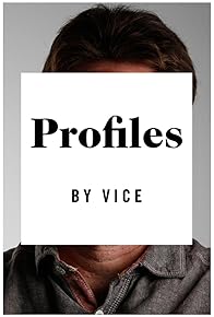 Primary photo for Profiles by VICE