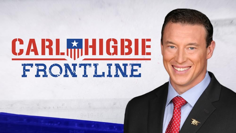 Carl Higbie Frontline (TV Series 2023– ) - IMDb