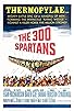 Primary photo for The 300 Spartans Primary photo for The 300 Spartans