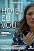 Primary photo for Hoje eu Vou Primary photo for Hoje eu Vou