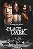 Primary photo for A Place in the Dark Primary photo for A Place in the Dark