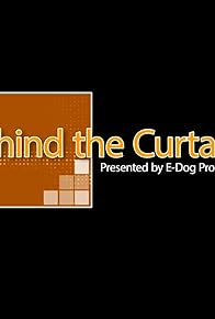 Primary photo for Behind the Curtains TV Show