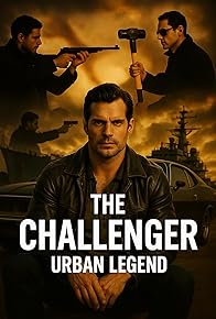 Primary photo for The Challenger 4: Urban Legend Primary photo for The Challenger 4: Urban Legend