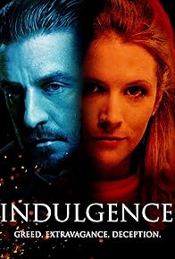 Primary photo for Indulgence Primary photo for Indulgence