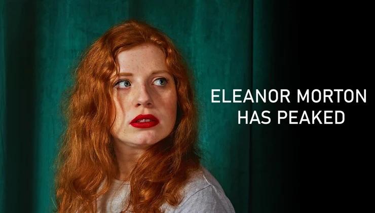 Poster of Eleanor Morton has Peaked