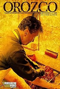 Primary photo for Orozco the Embalmer