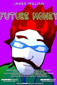 Primary photo for Future Money