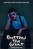 Primary photo for Buttons the Great Primary photo for Buttons the Great