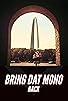 Primary photo for Bring Dat Mono Back Primary photo for Bring Dat Mono Back