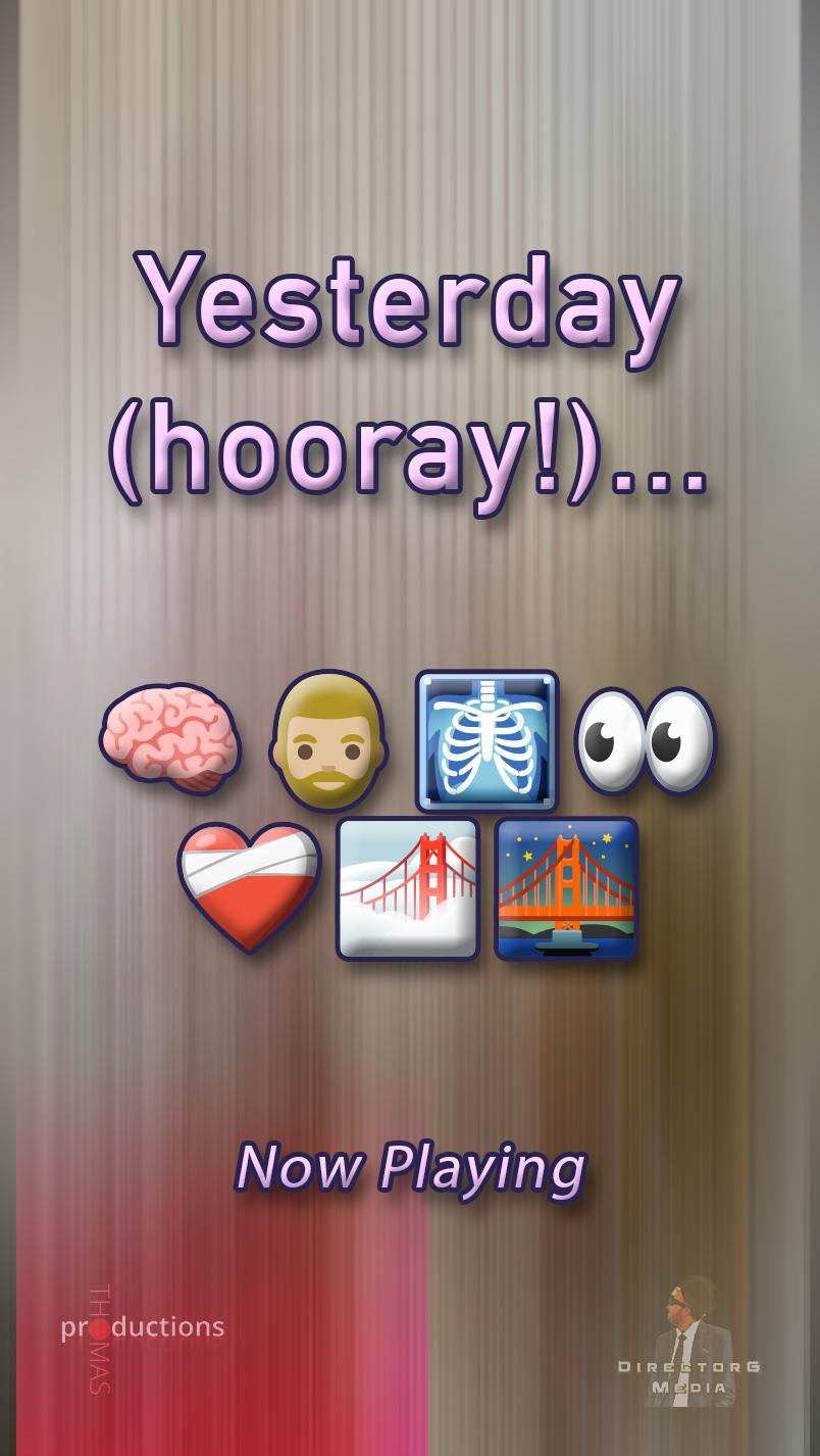 Yesterday (hooray!)...