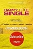 Primary photo for Happy to Be Single Primary photo for Happy to Be Single