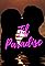 Til Paradise: A Music Film's primary photo