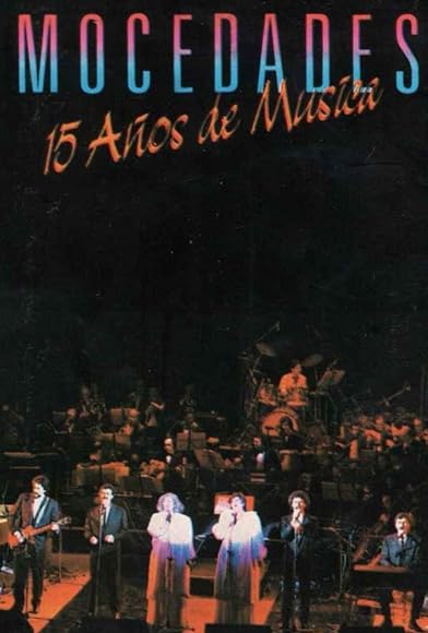 Primary photo for Mocedades: 15 años de música Primary photo for Mocedades: 15 años de música